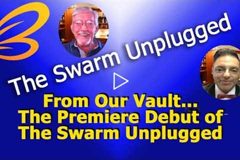 From Our Vault...The Premiere Debut ofThe Swarm Unplugged