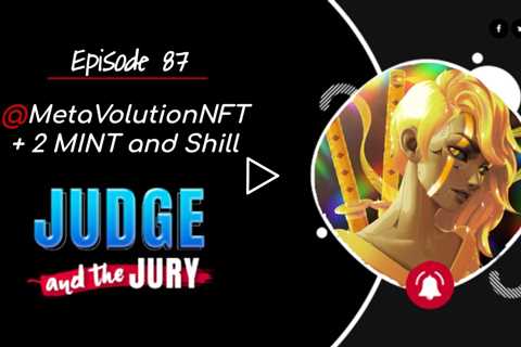 @dinosaurgamenft plus 2 more NFT | Judge and Jury | Jury Duty Ep 85