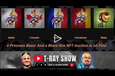 4 Princess Bees and BLAZE this NFT Auction is on FIRE and the BURN FEST