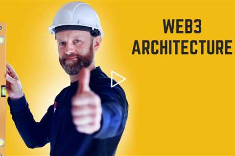 Web3 Architecture