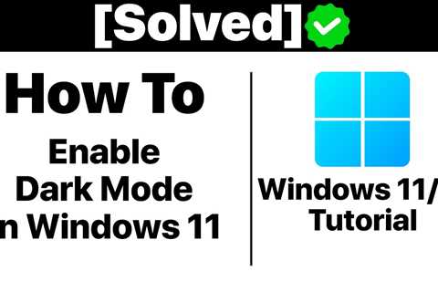 {Solved}How to Enable Dark Mode In Windows 11 [Tutorial] - Shiba Inu Market News