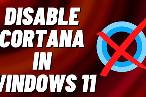 How to Disable Cortana on Windows 11 [Tutorial] - Shiba Inu Market News