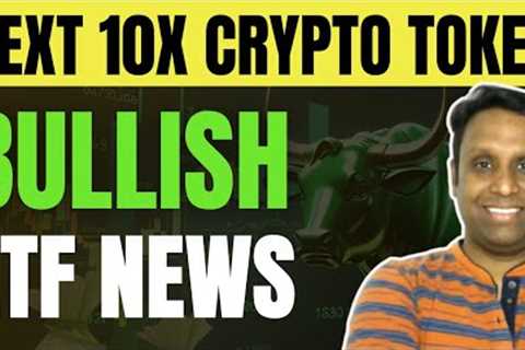 NEXT 10x TOKEN | BULLISH BITCOIN SPOT ETF NEWS | WHY BITCOIN PUMP TODAY | CRYPTO NEWS TODAY