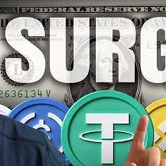Surging Stablescoins...What Does It Mean for Bitcoin and Crypto?