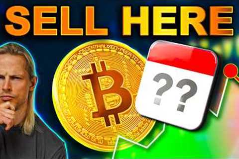 This Is The EXACT Time & Price to SELL Crypto - Don''t Miss It!