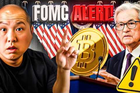 Bitcoin Investors...Get Ready for FOMC Press Conference