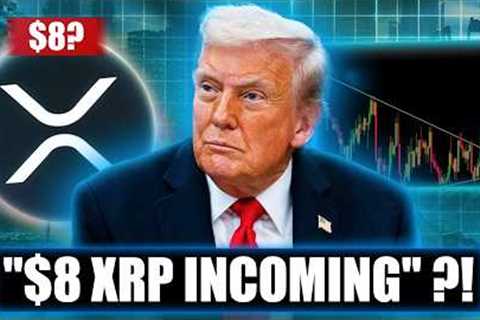 ''''$8 XRP INCOMING...'''' MAJOR WHITE HOUSE XRP NEWS!!! (This is Mega Bullish)